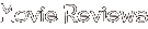 Movie Reviews